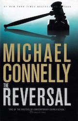 The reversal - Michael CONNELLY