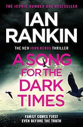 a song for the dark times Ian Rankin
